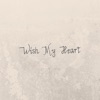 Wish My Heart - Single