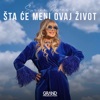 Šta Će Meni Ovaj Život - Single