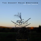 The Desert Road Brothers - Spelt (feat. Carl Verheyen)