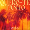 Quero-te Tanto - Single