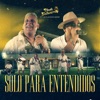Solo Para Entendidos (En Vivo) - EP