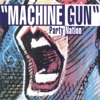 Party Nation - Machine Gun (Club Mix)
