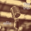 Your Eyes - Single