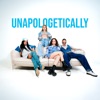 UNAPOLOGETICALLY - Single