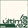 LA ÚLTIMA VEZ - Single