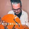 Wir zwei bleiben - Single