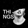 Things - Single