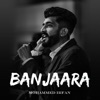 Banjaara - Single