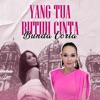 Yang Tua Butuh Cinta - Single