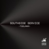 Southside Service - Single