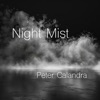 Peter Calandra - Night Mist
