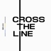 Cross The Line - Single