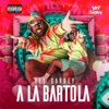 A La Bartola - Single