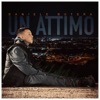 UN ATTIMO - Single