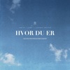 Hvor Du Er (feat. Uro & Albert Heath) - Single