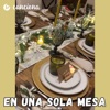 En una sola mesa - Single