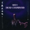 Dead Champions - Single