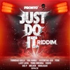 The Just Do It Riddim
