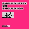 Should I Stay Or Should I Go - Single