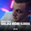 Kraljica Noćnih Klubova - Single