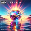 La La La - Single