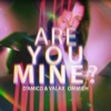 Are You Mine? - Single