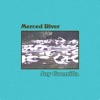 Merced River (The Right Time) - Single