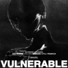 Vulnerable (Remixes) - EP