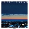 Sweet Dream - Single