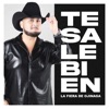 La Fiera de Ojinaga - Te Sale Bien