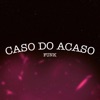 Caso do Acaso (Funk) - Single