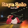 Raya Solo - Single