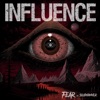 INFLUENCE - Fear