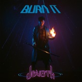 Joveth - Burn It