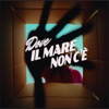 Dove il mare non c'è - Single