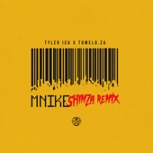 Mnike (Shimza Remix) [feat. DJ Maphorisa, Nandipha808, Ceeka RSA & Tyron Dee] - Single