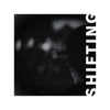 Shifting - Single