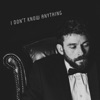 I Don't Know Anything - Single