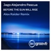 Before the Sun Will Rise (Alex Raider Remix) - Single
