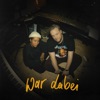 war dabei - Single