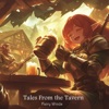 Tales From the Tavern