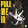 KDH - Pull Me In