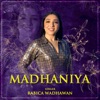 Rabica Wadhawan - Madhaniya