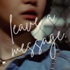 Leave a Message - Single