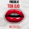 Ton Djo - Single