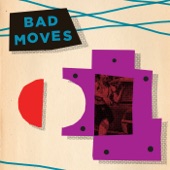 Bad Moves - EP