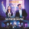 No Partir do Pão - Single