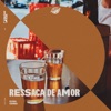 Ressaca De Amor - Single