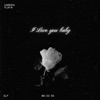 I Love You, Baby - Single