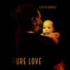 Pure Love - Single